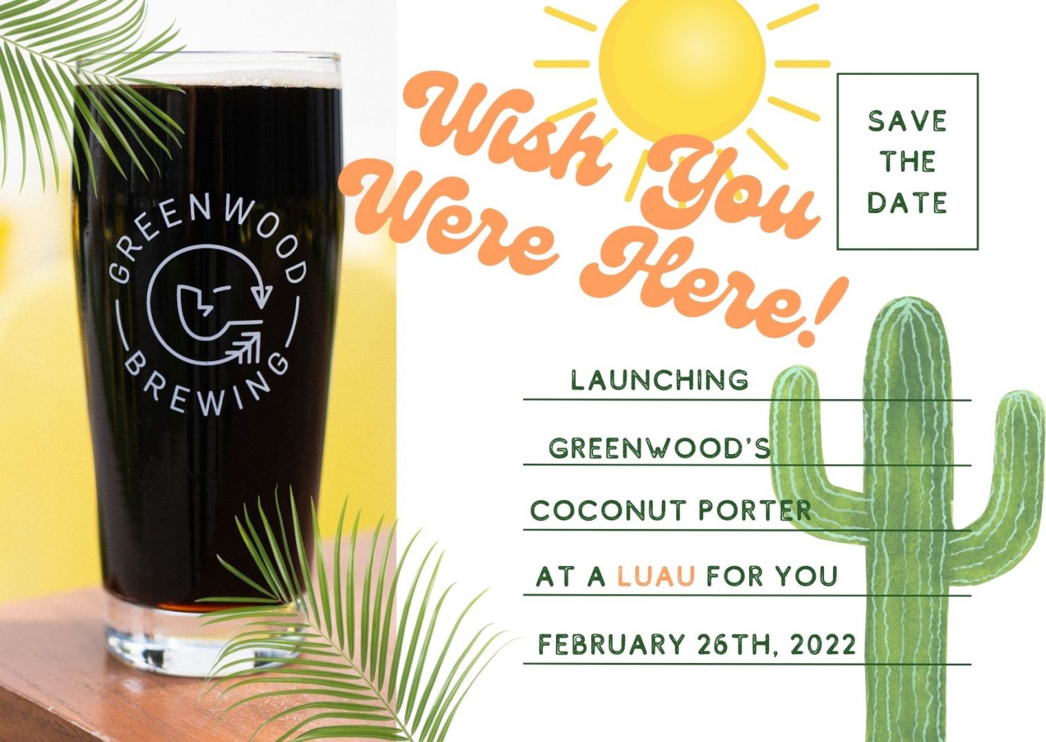 Wish You Were Here Luau – at Greenwood Brewing