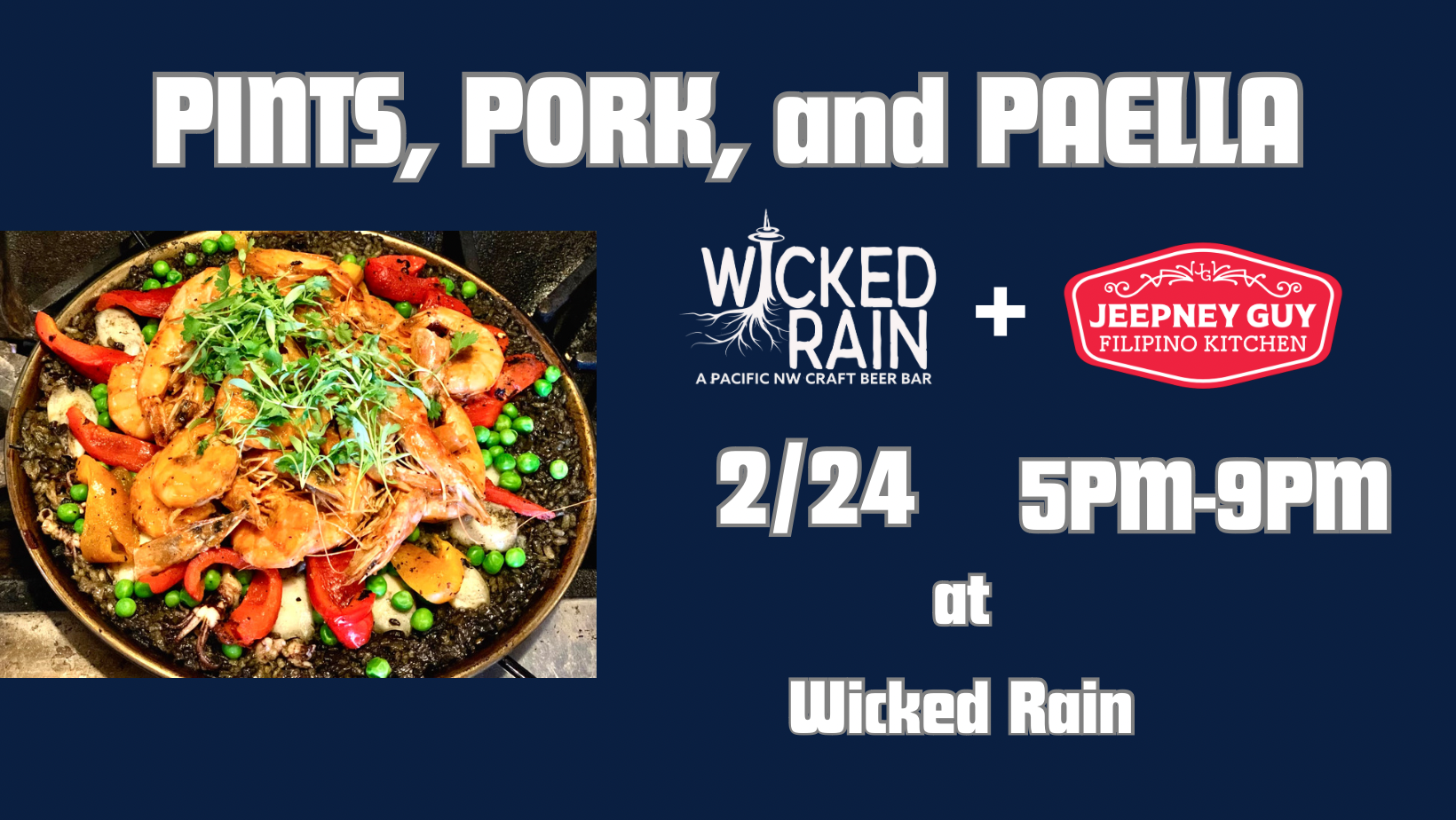 Wicked Rain & Jeepney Guy Presents: Pints, Pork & Paella