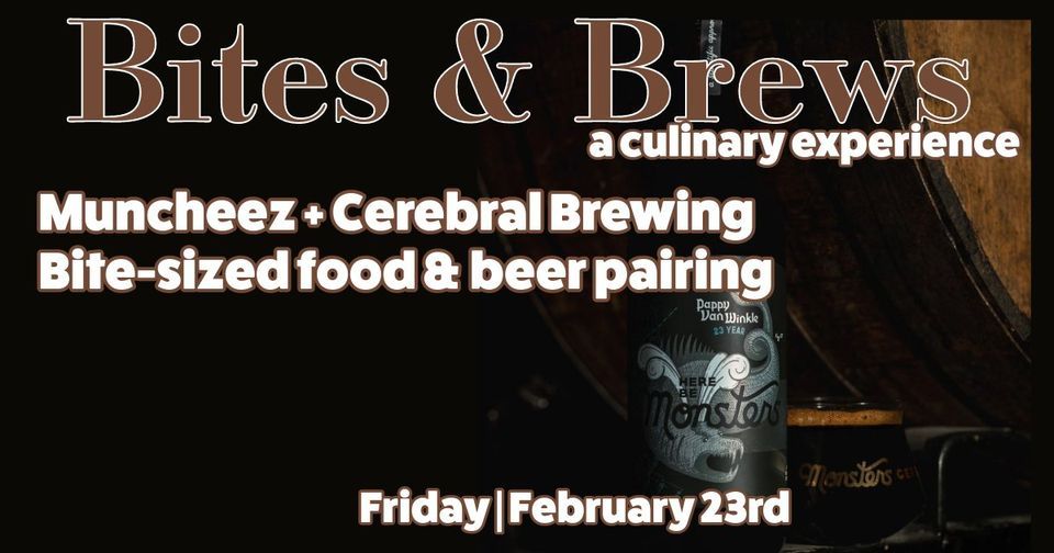 Caps & Corks Bites & Brews with Cerebral and Muncheez